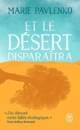 Couverture du roman 'Et le désert disparaîtra' de Marie Palenko